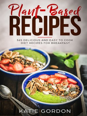 cover image of Plant-Based Recipes